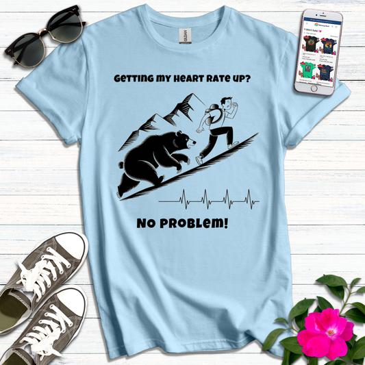 Getting Heart Rate Up T-Shirt