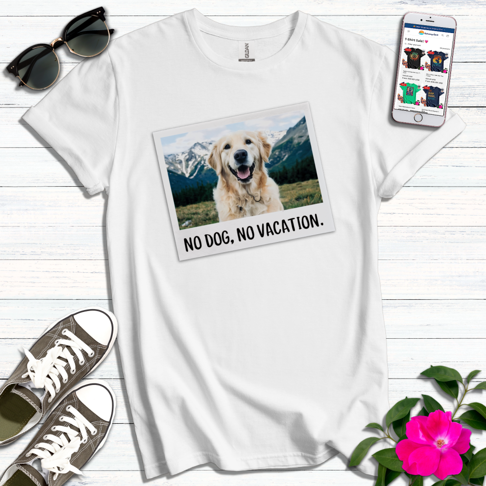 No Dog No Vacation Golden Retriever T-Shirt