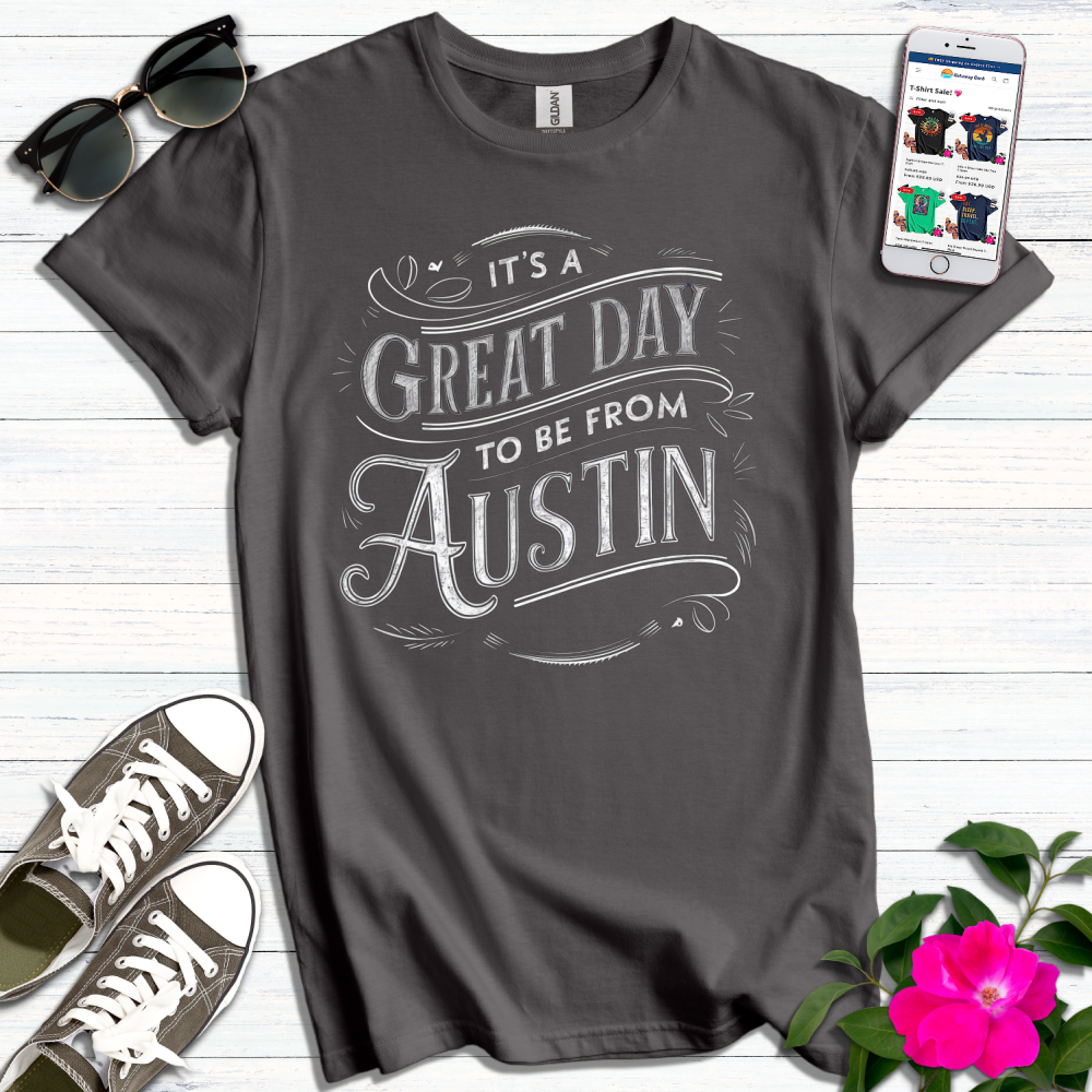 Great Day Austin T-Shirt