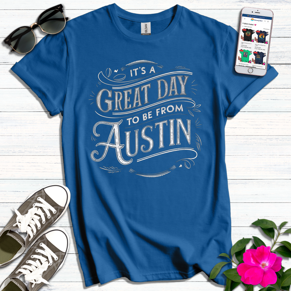 Great Day Austin T-Shirt