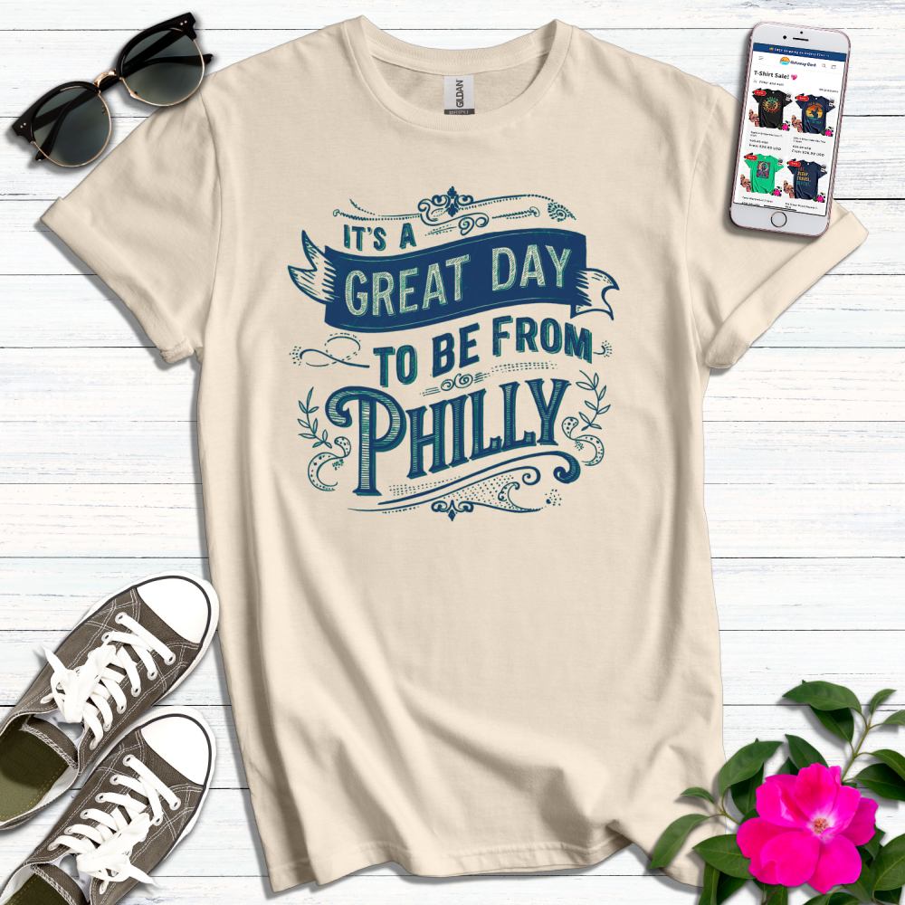 Great Day Philly T-Shirt