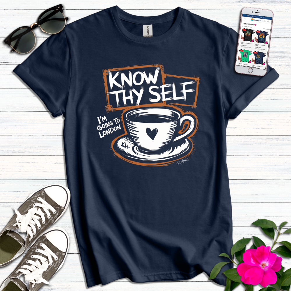 Know Thyself Going to London T-Shirt