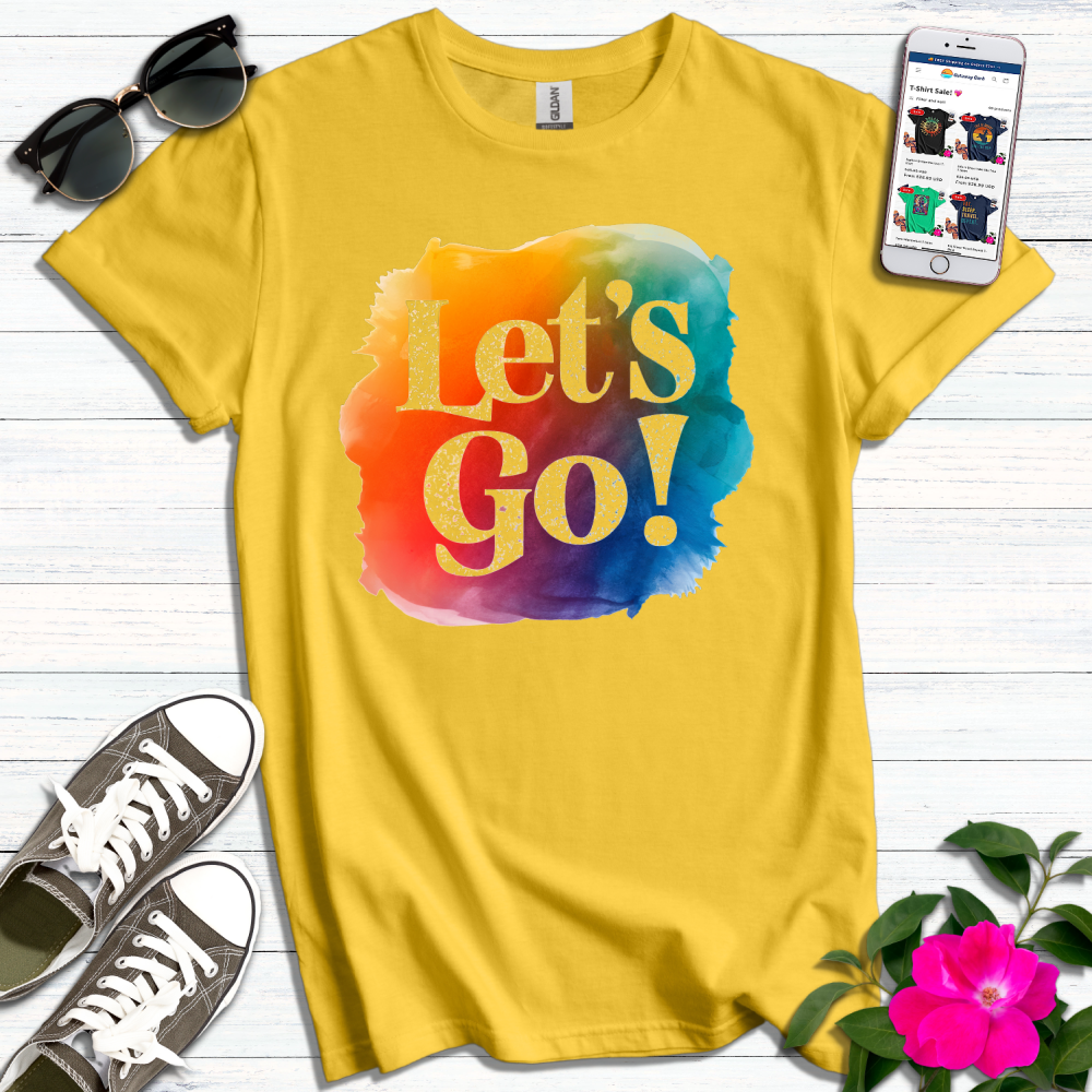 Let's Go T-Shirt