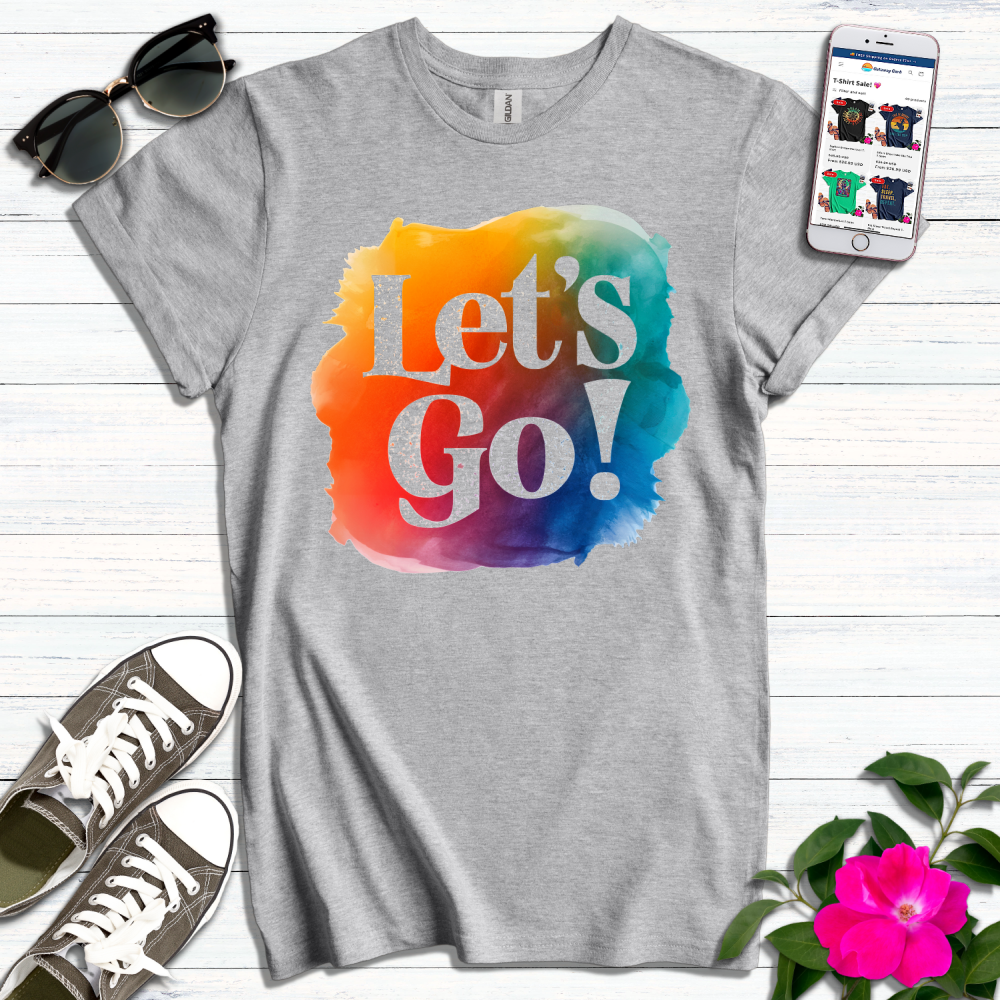 Let's Go T-Shirt