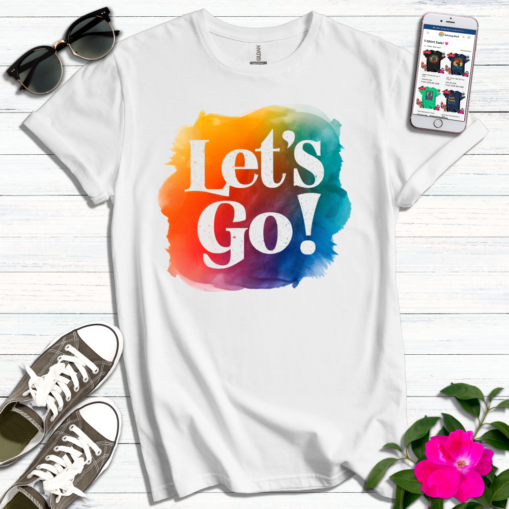 Let's Go T-Shirt