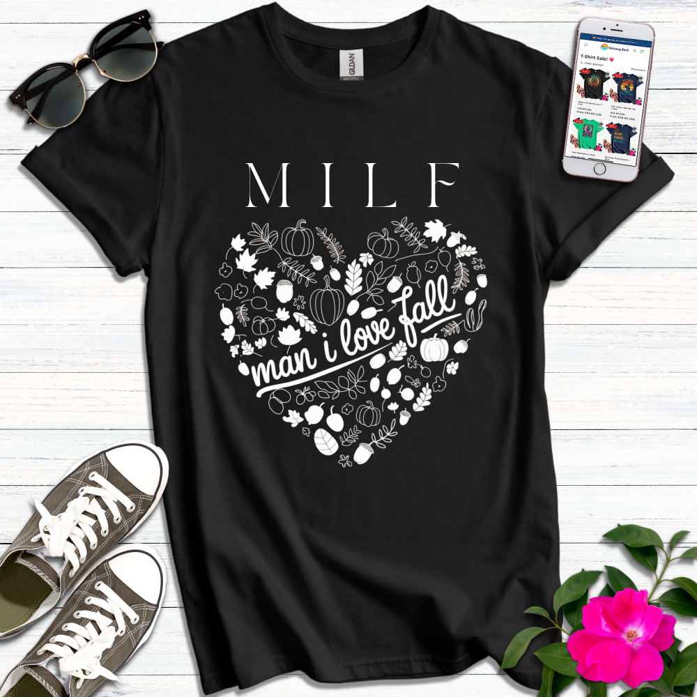 MILF Heart Fall T-Shirt