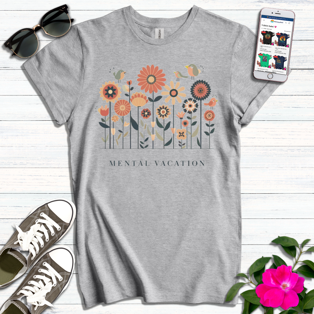 Mental Vacation T-Shirt