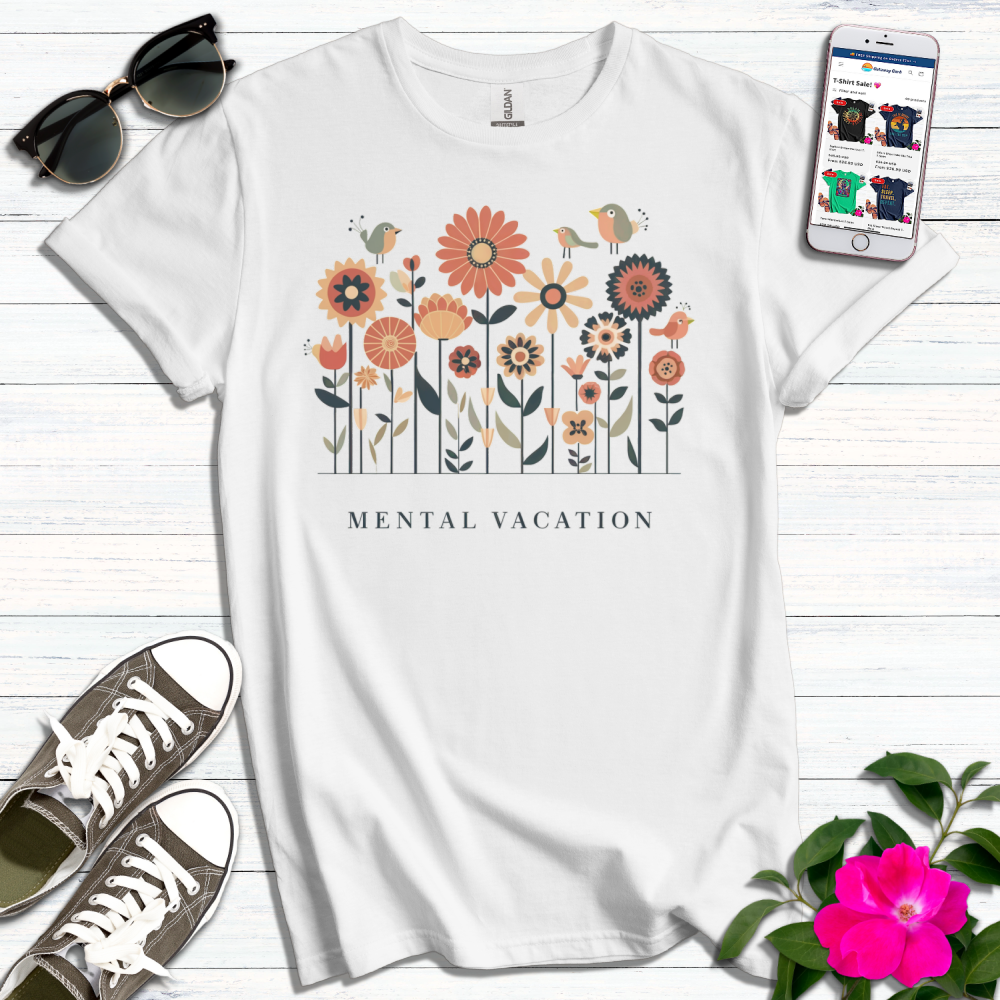 Mental Vacation T-Shirt