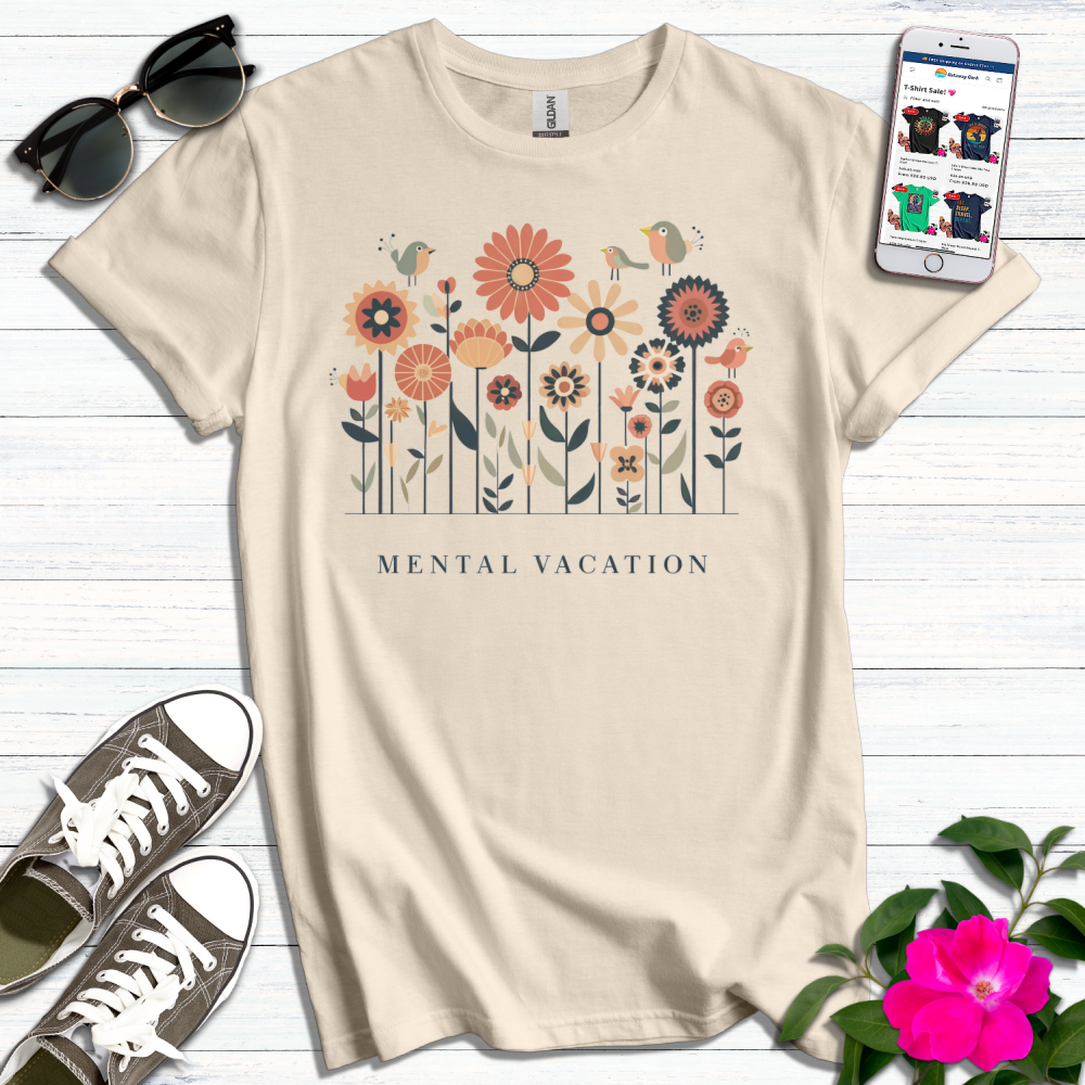 Mental Vacation T-Shirt