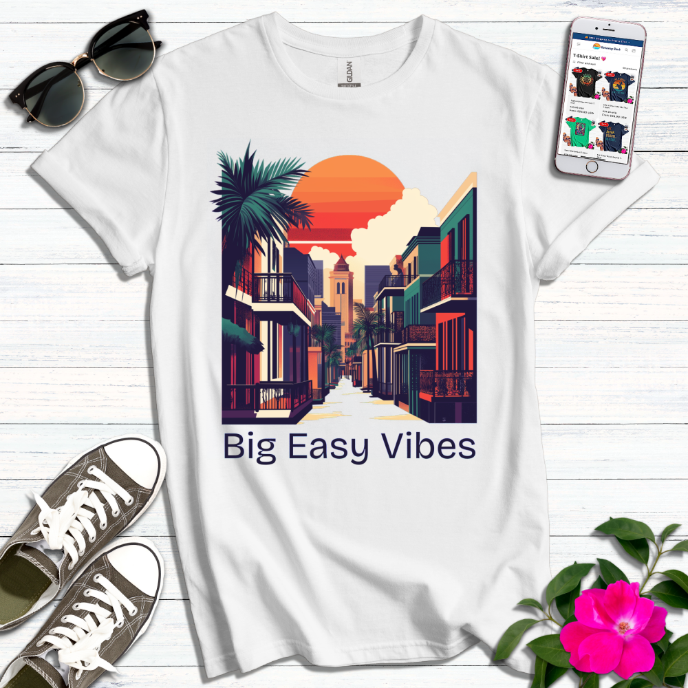 Big Easy Vibes New Orleans T-Shirt