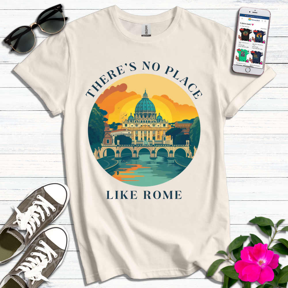 No Place Like Rome T-Shirt