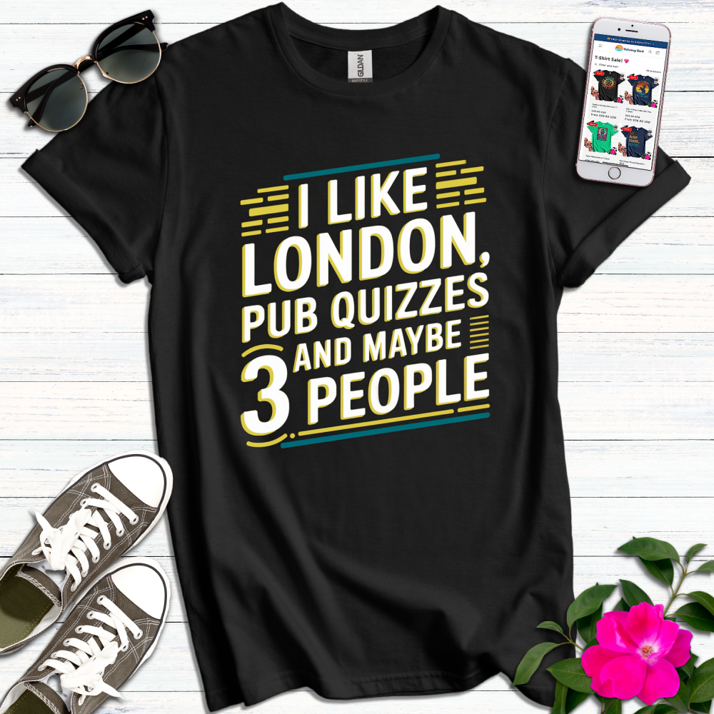 London Pub Quizzes 3 People T-Shirt