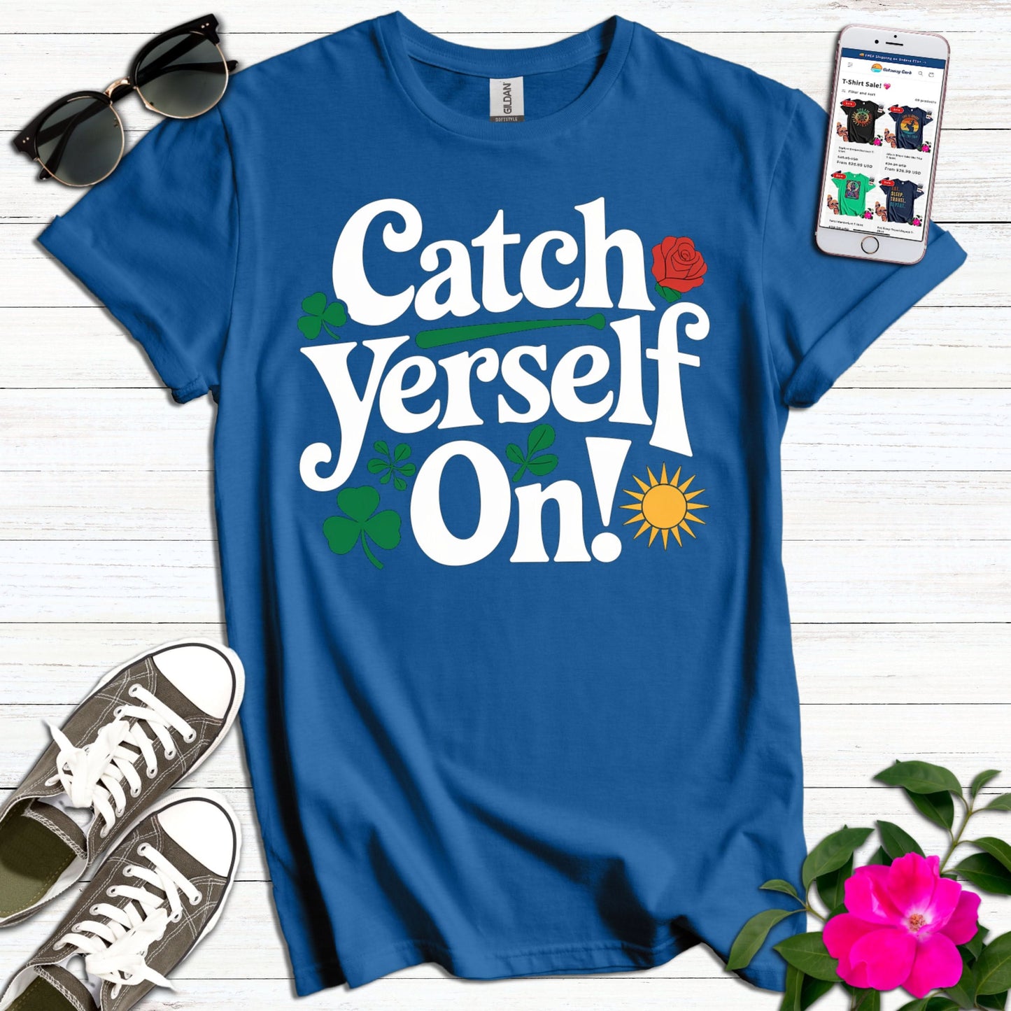 Catch Yerself On T-Shirt