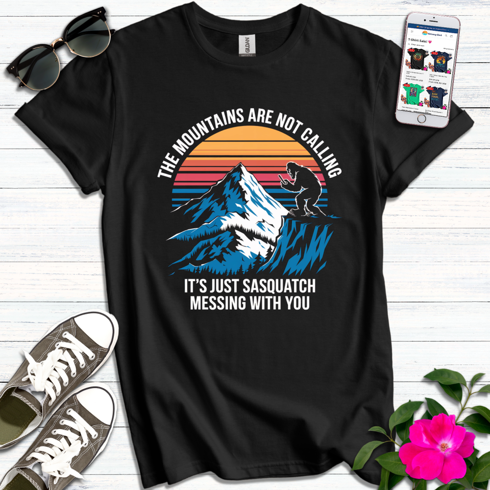 Funny Sasquatch Messing with You T-Shirt