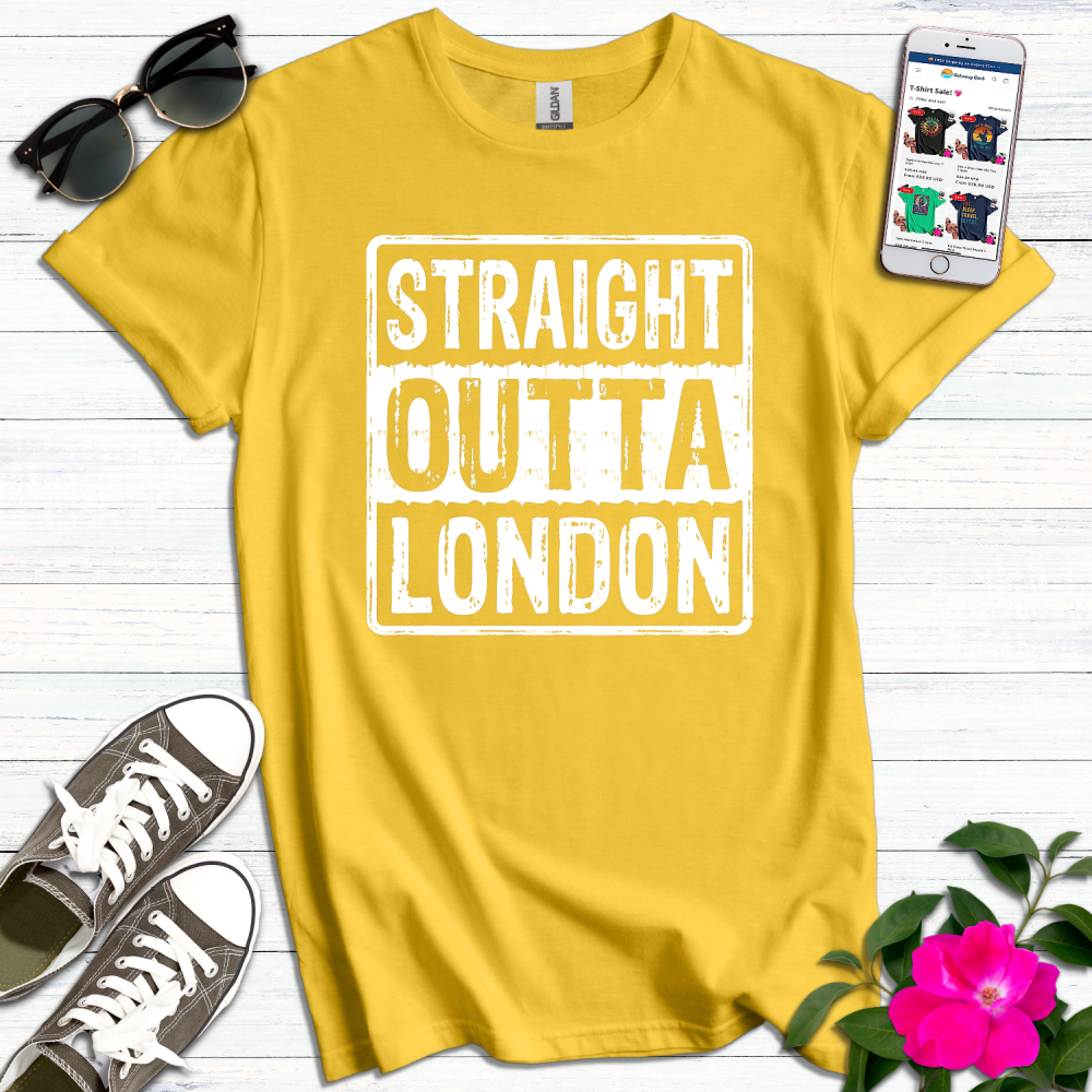 Straight Outta London T-Shirt