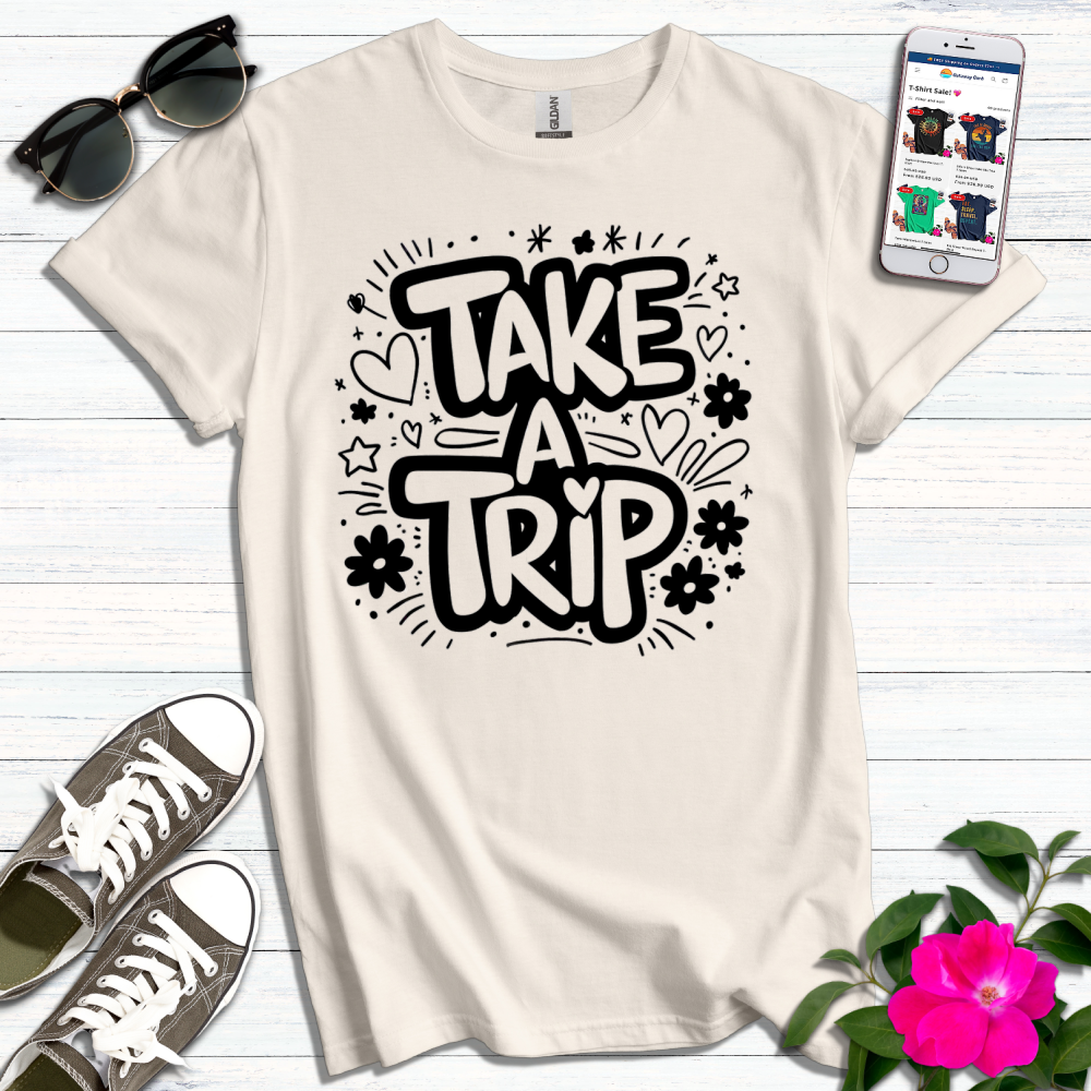 Take a Trip T-Shirt