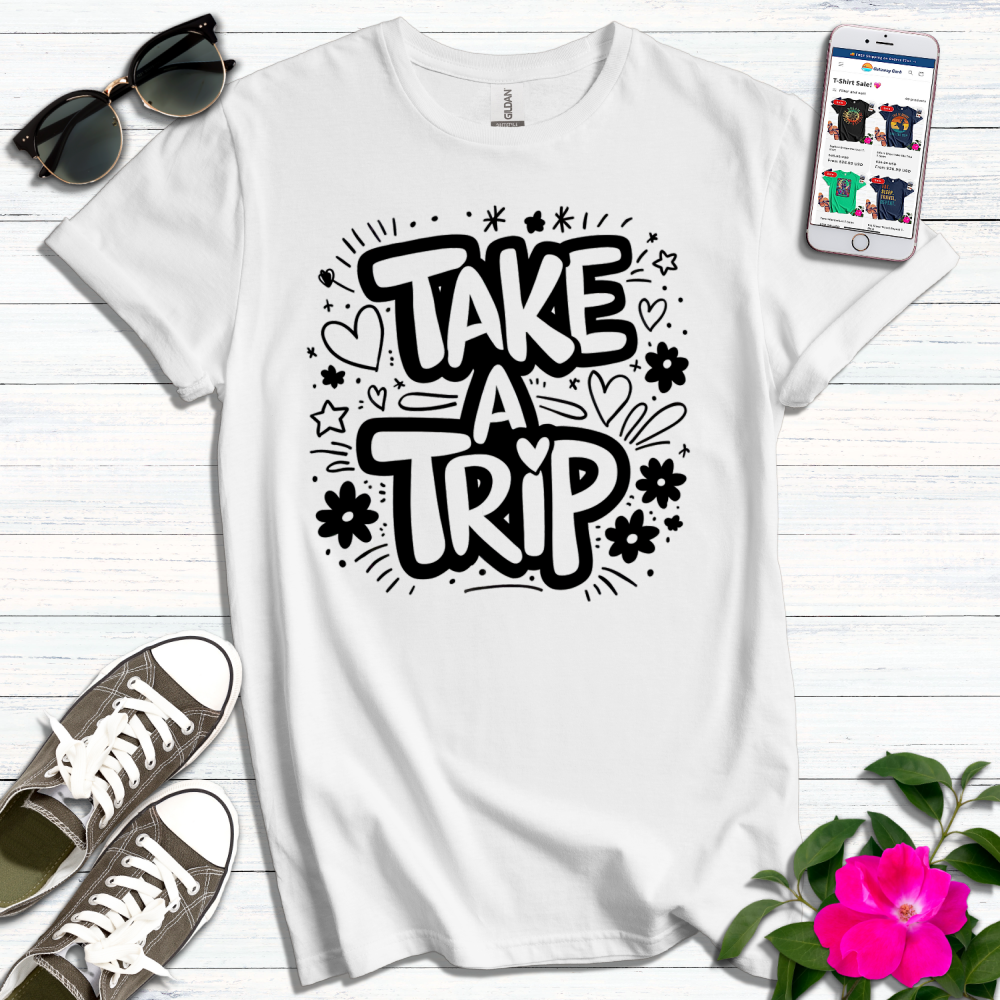 Take a Trip T-Shirt