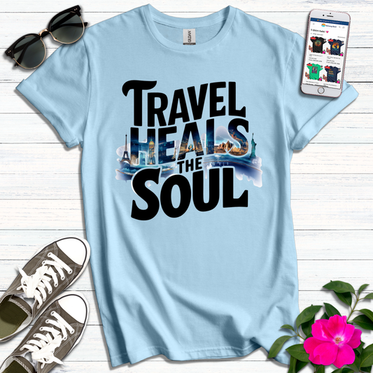 Travel Heals the Soul T-Shirt