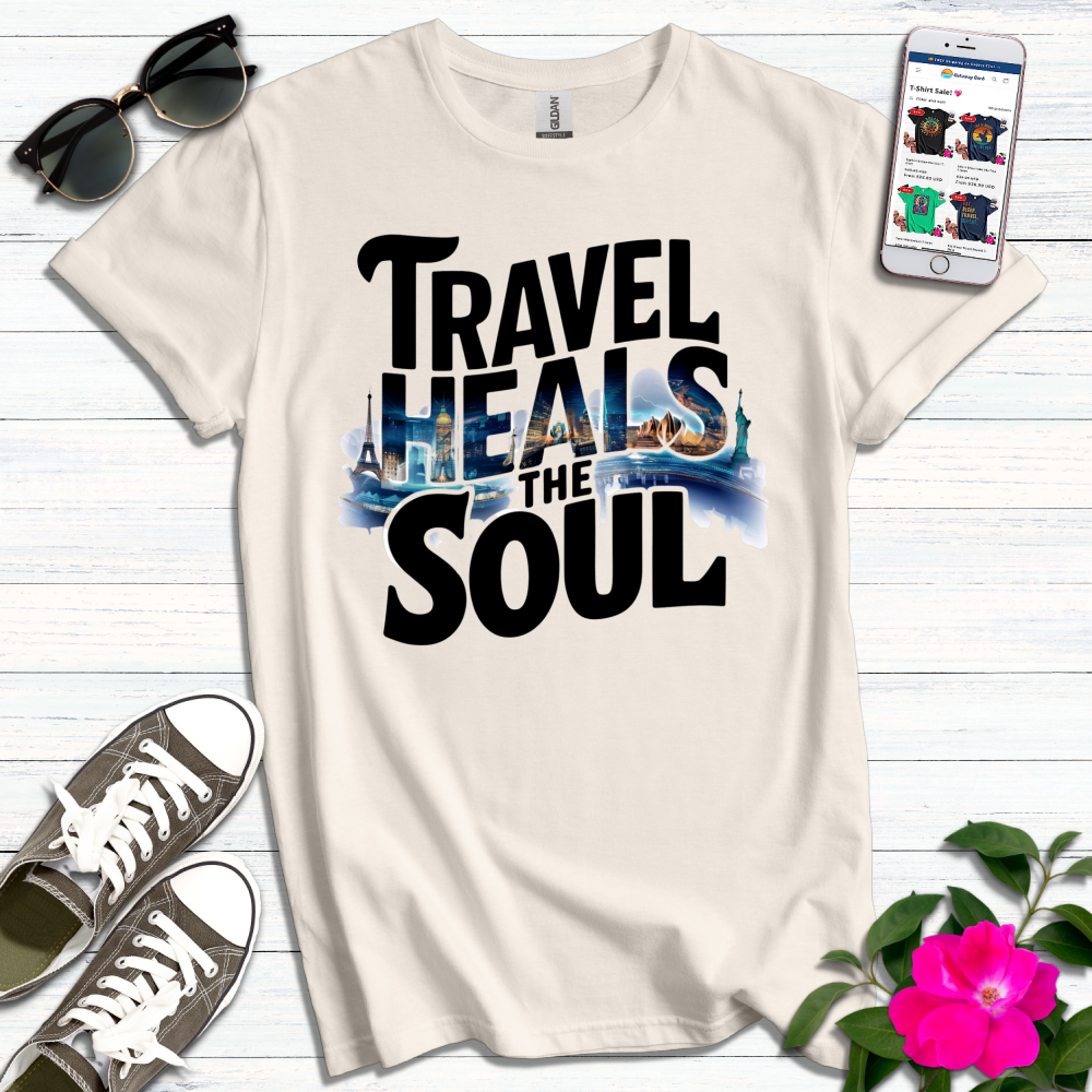 Travel Heals the Soul T-Shirt