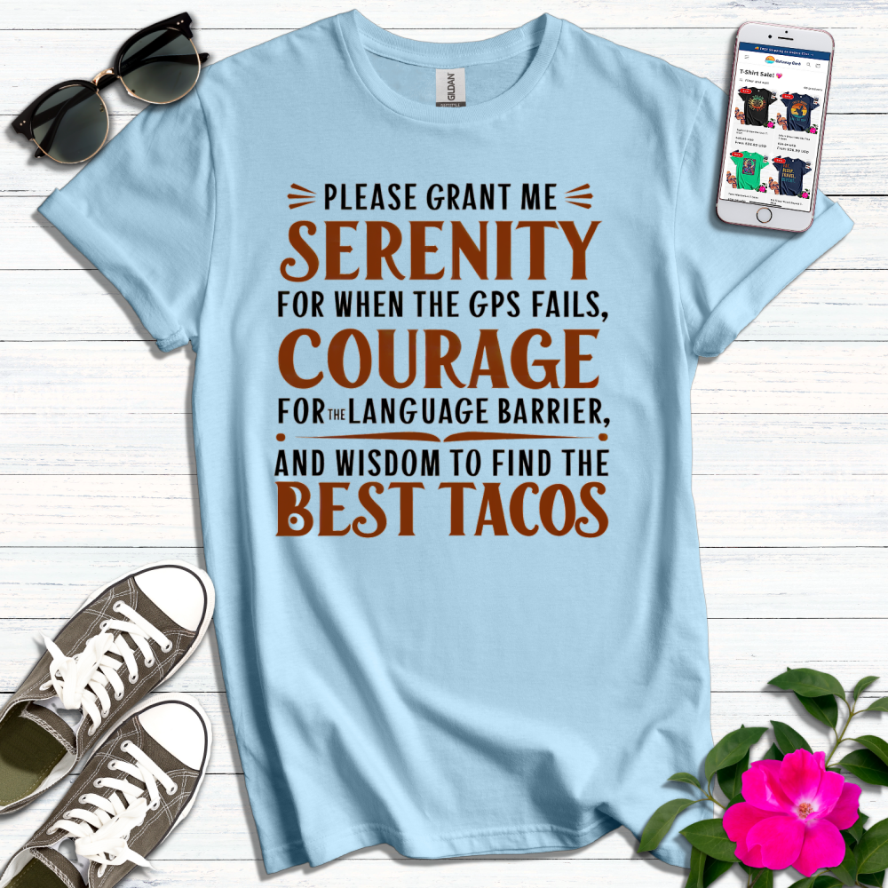 Traveler Tacos Serenity Prayer T-Shirt