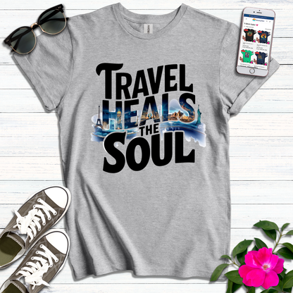 Travel Heals the Soul T-Shirt