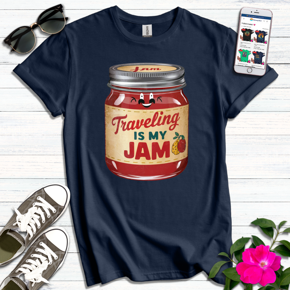 Traveling is my Jam T-Shirt