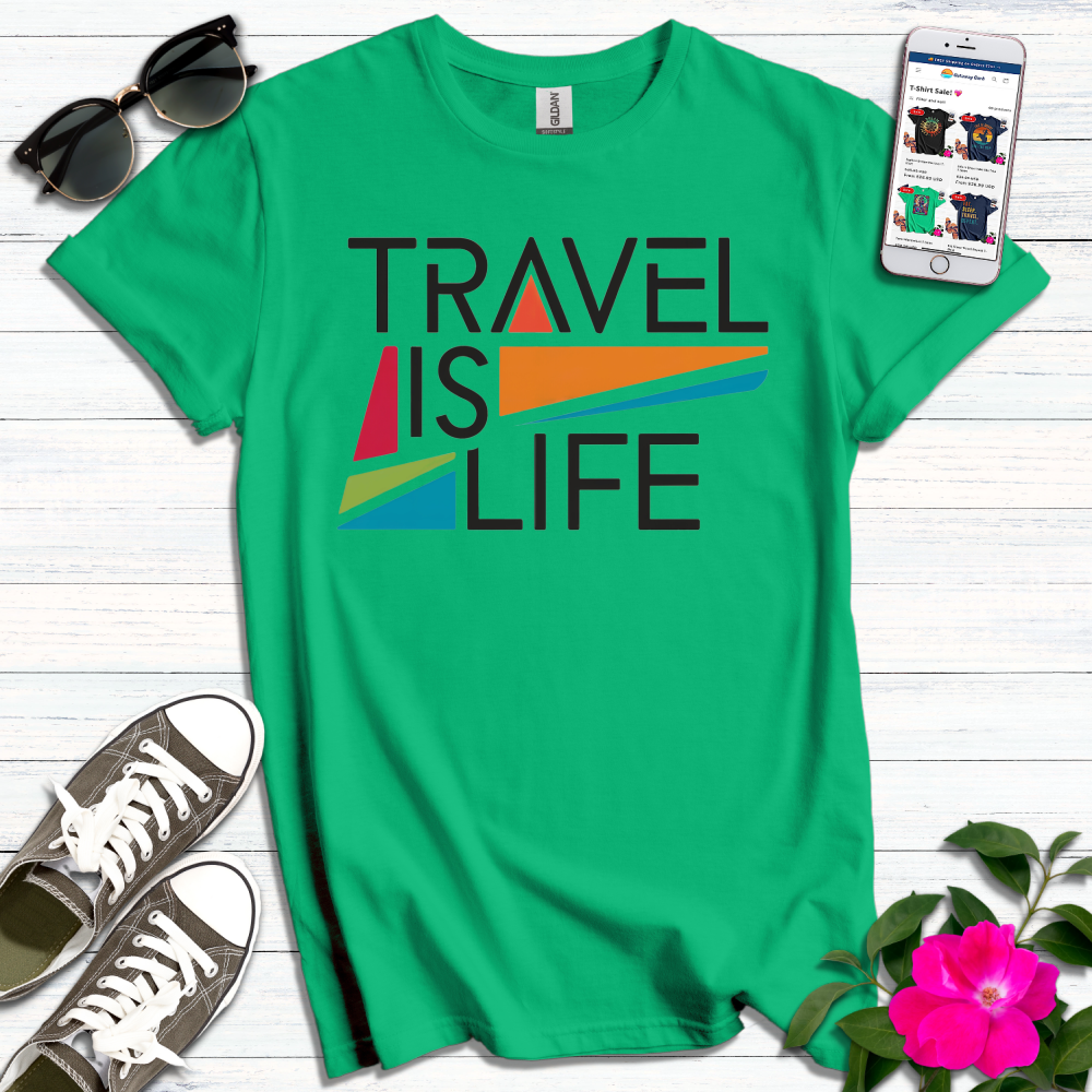 Travel is Life T-Shirt