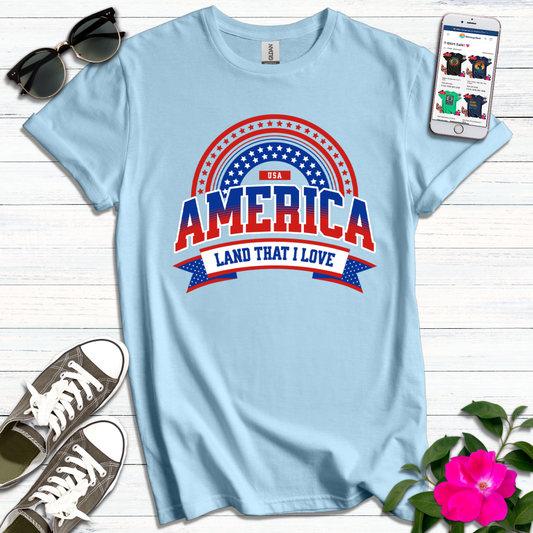 America Land That I Love T-Shirt
