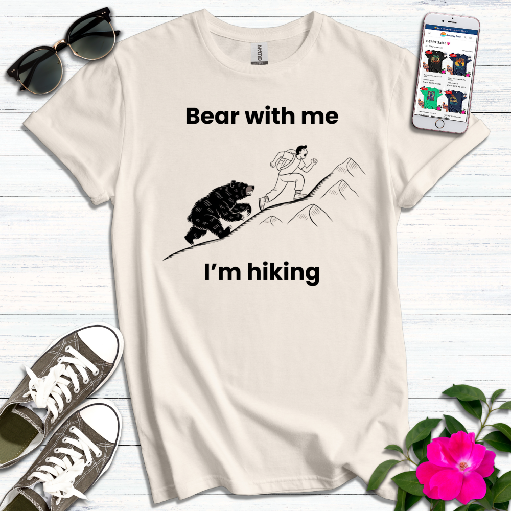 Bear With Me Hiking T-Shirt