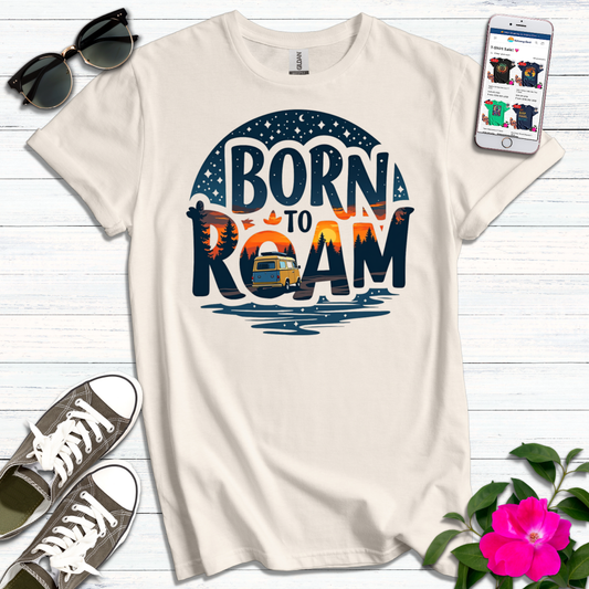 Born to Roam T-Shirt