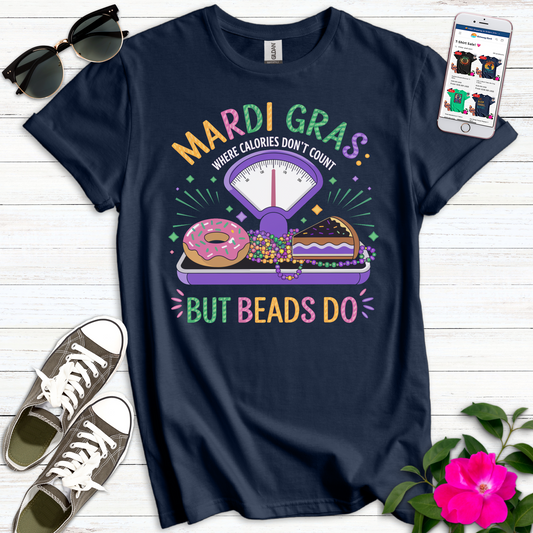 Mardi Calories Don't Count T-Shirt