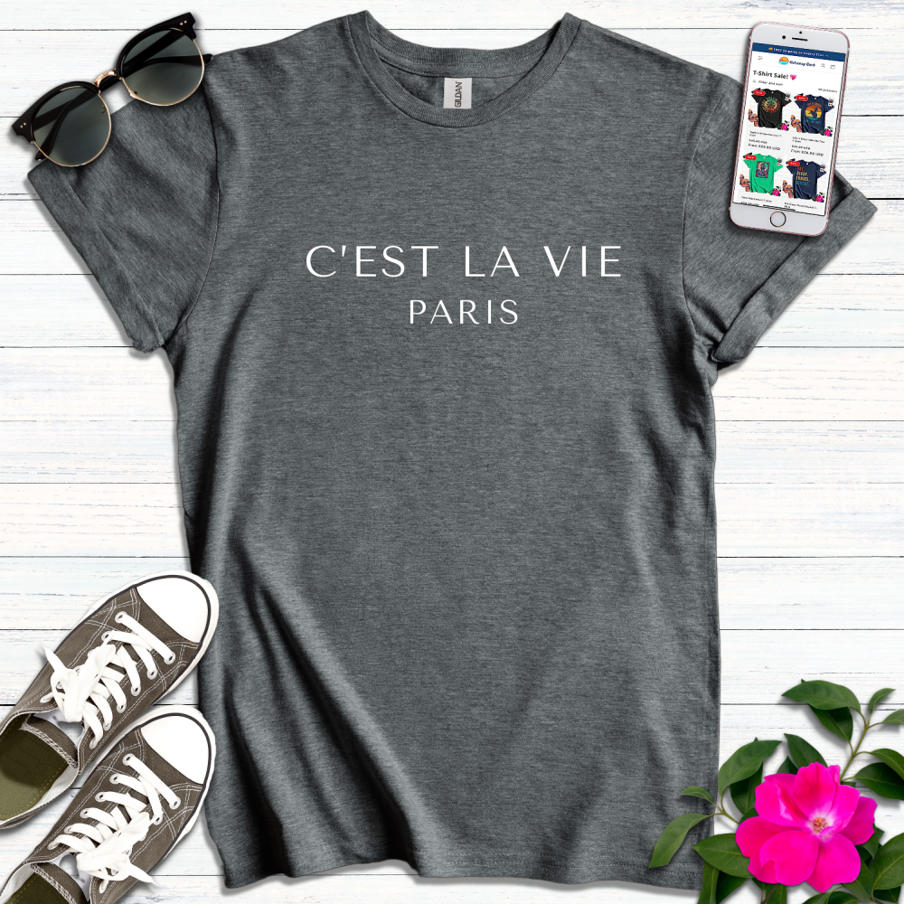 C'est La Vie Modern T-Shirt