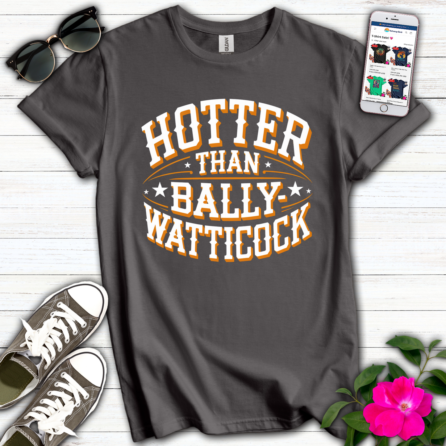 Hotter Than Ballywatticock T-Shirt