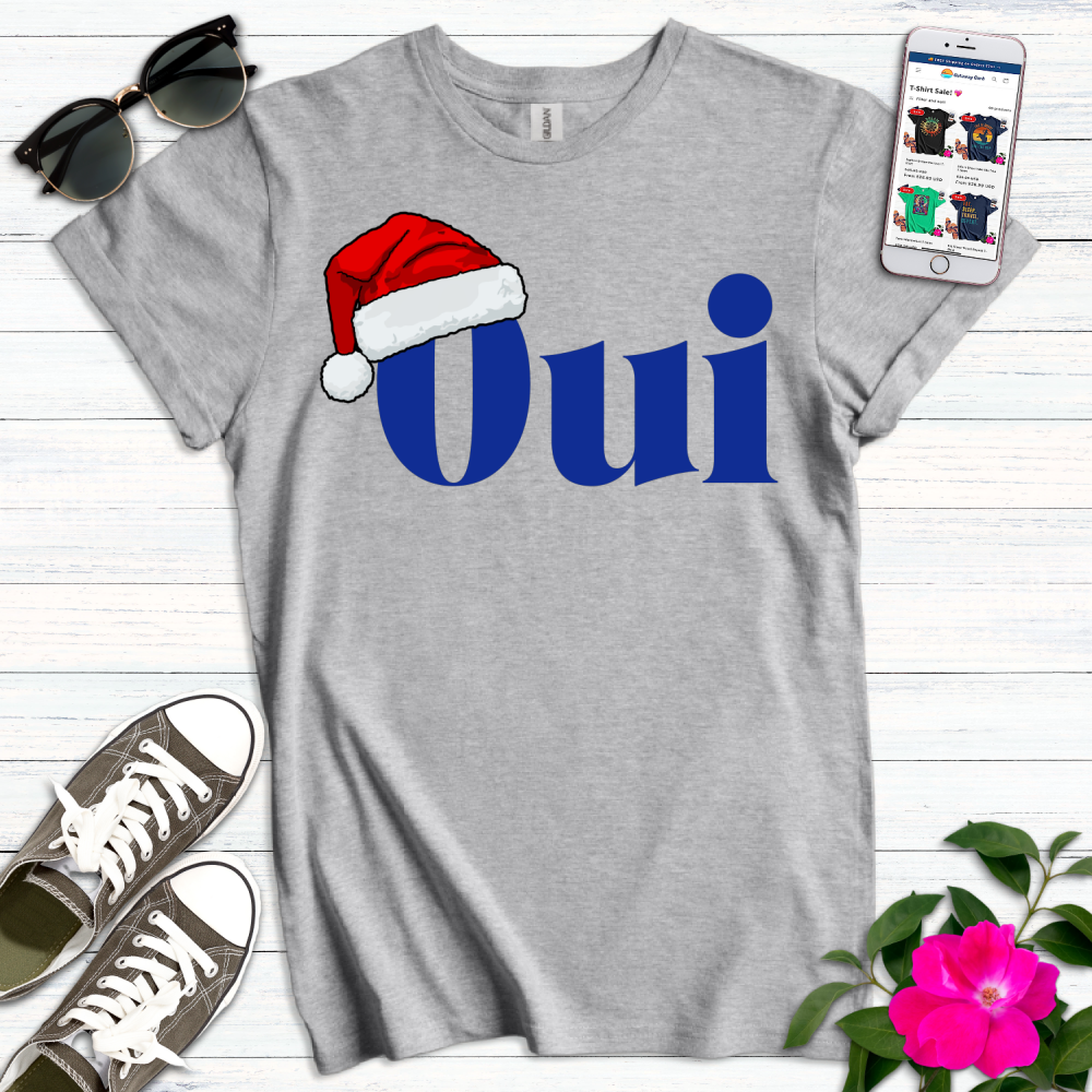 Cute Christmas French Oui T-Shirt