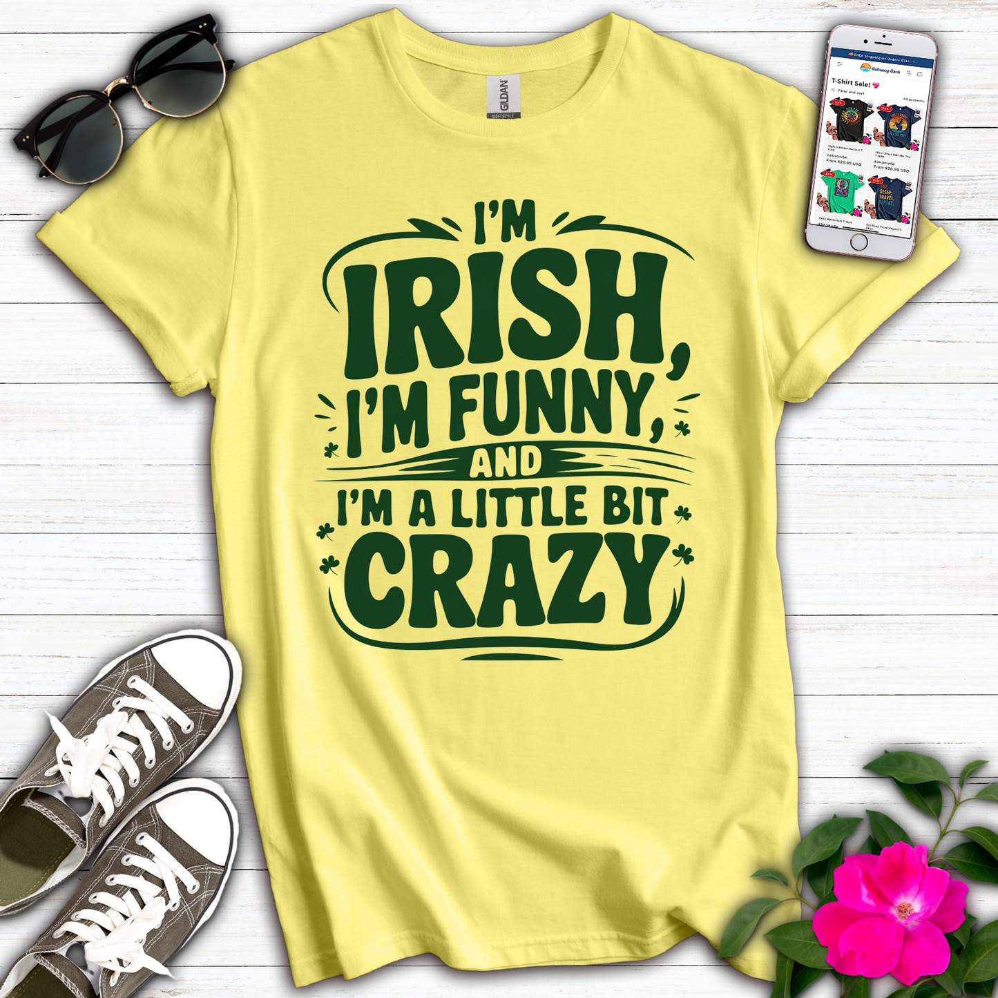 I'm Irish Funny Crazy T-Shirt