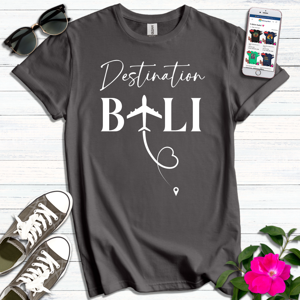 Destination Bali T-Shirt