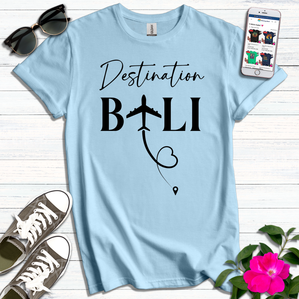 Destination Bali T-Shirt