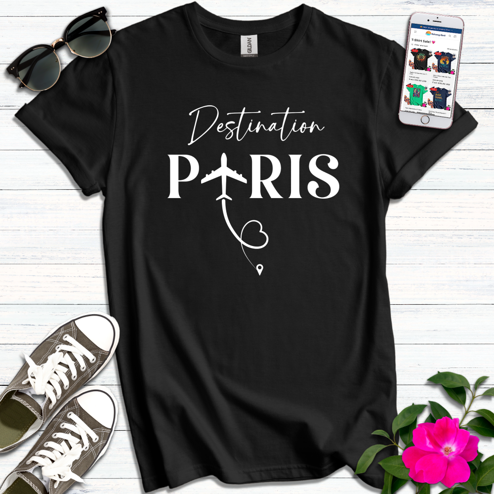 Destination Paris T-Shirt