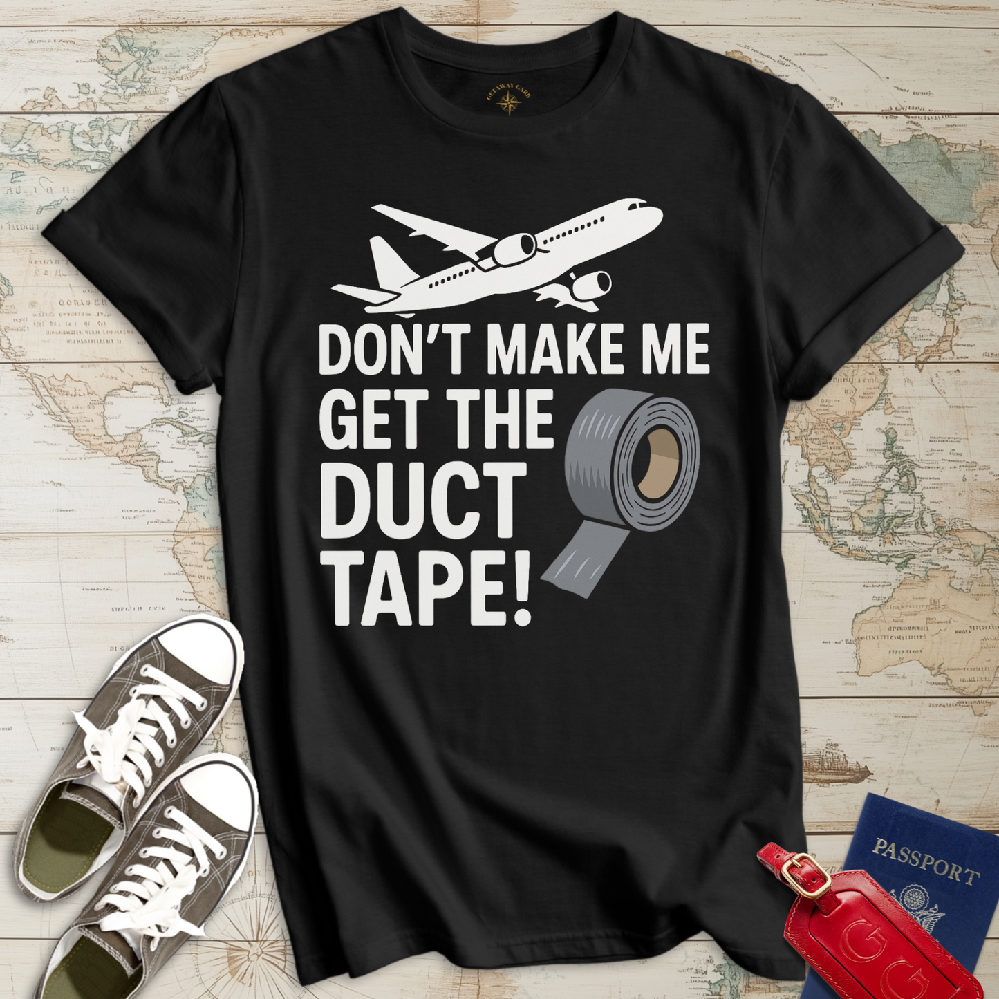 Don't Make Me Duct Tape T-Shirt