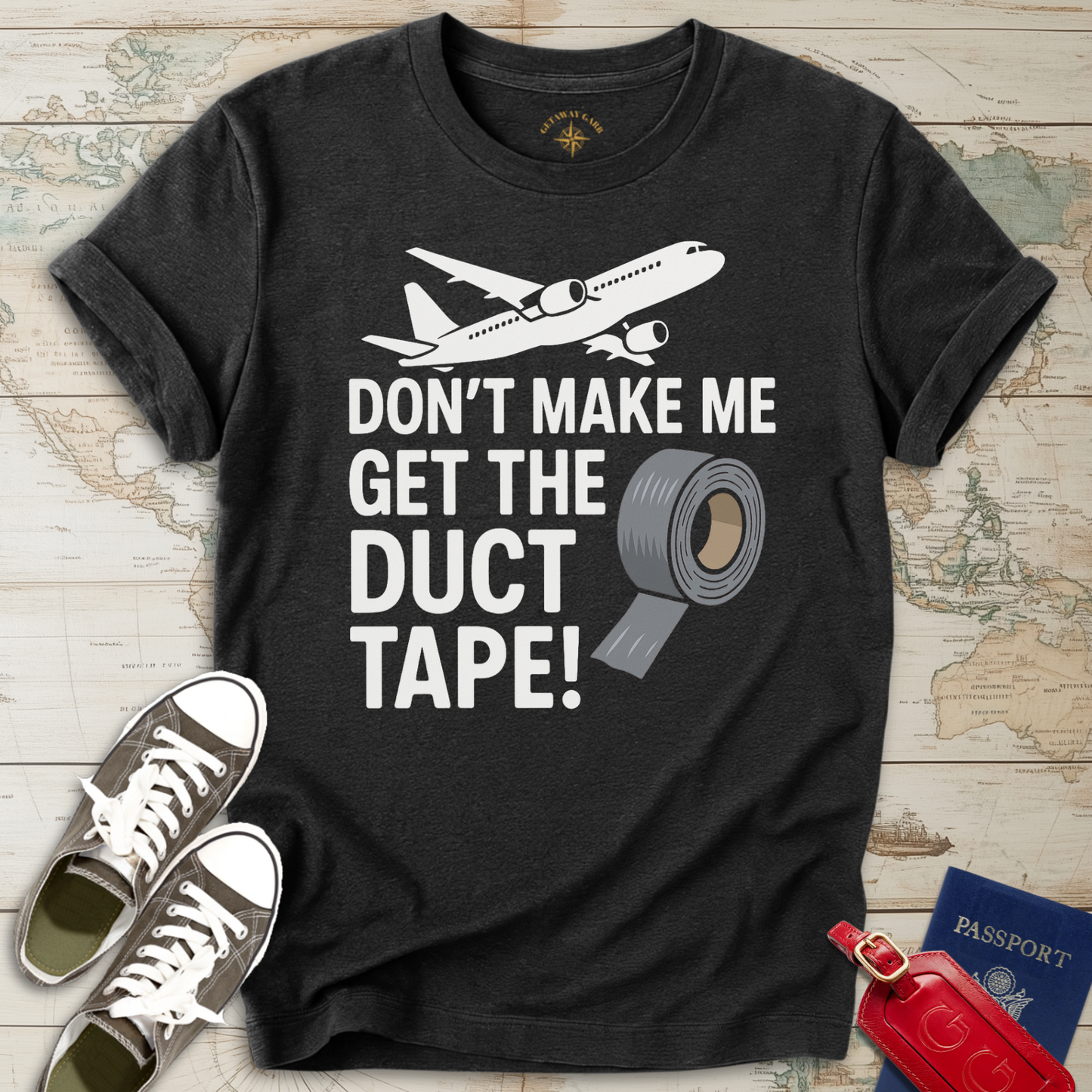 Don't Make Me Duct Tape T-Shirt