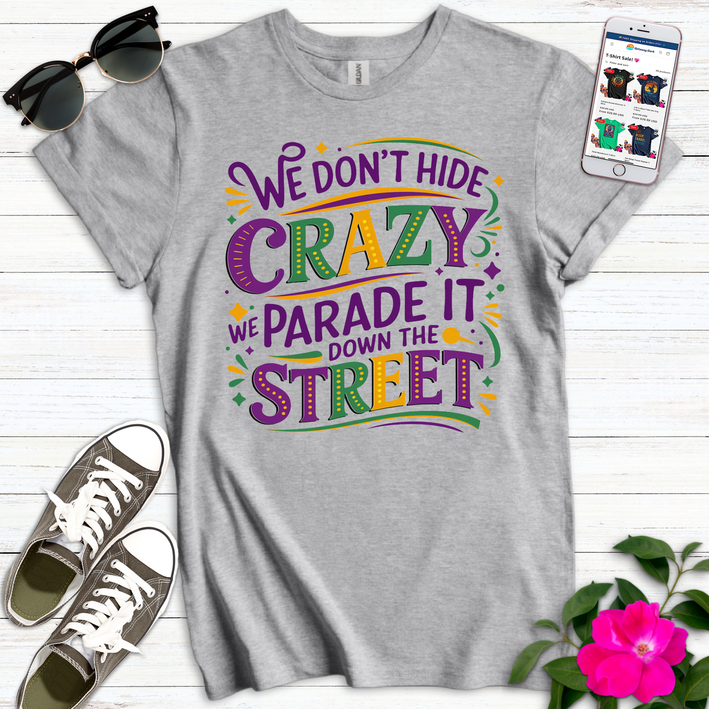 Don't Hide Crazy Parade T-Shirt