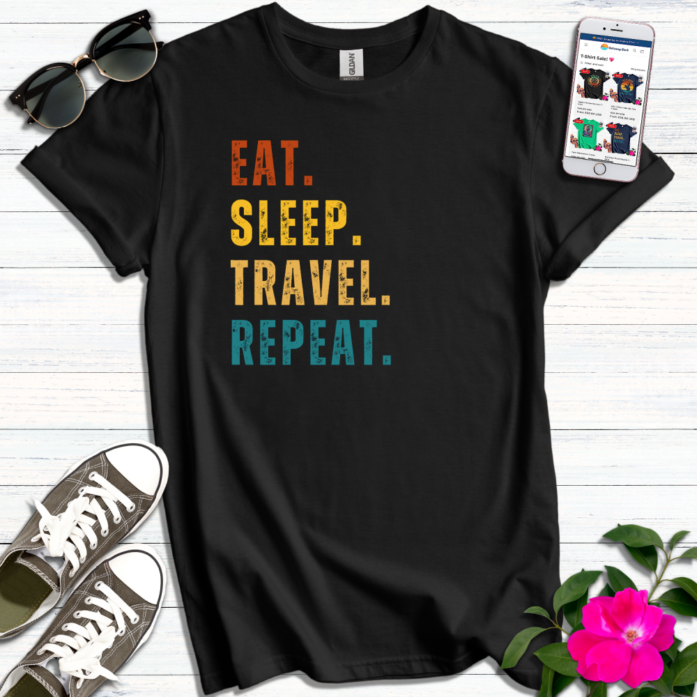 Eat Sleep Travel Repeat T-Shirt