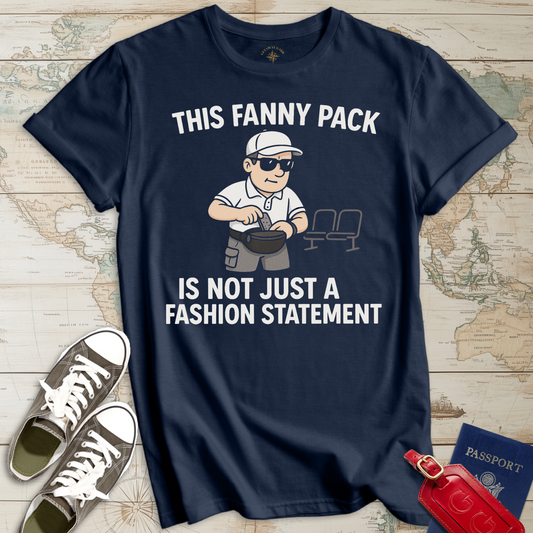 Fanny Pack Fashion Statement T-Shirt