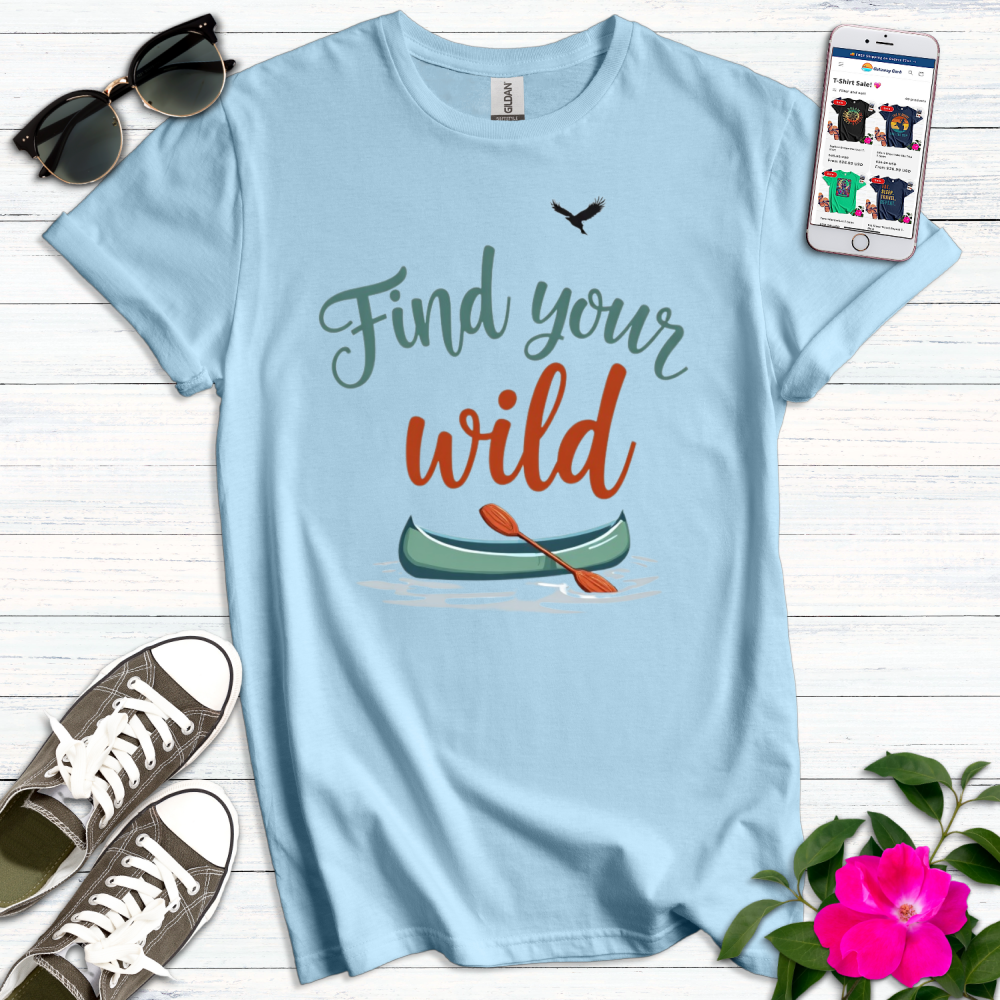 Find Your Wild Canoe T-Shirt