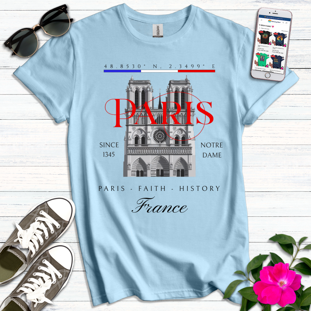 Notre Dame Paris Faith History T-Shirt