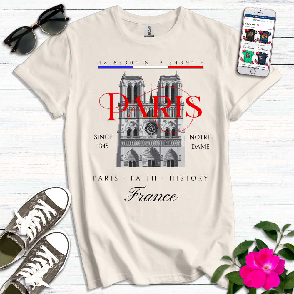 Notre Dame Paris Faith History T-Shirt