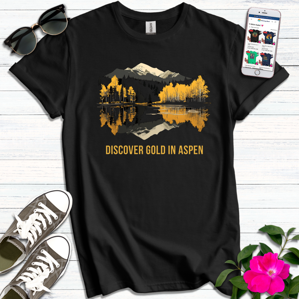 Discover Gold in Aspen T-Shirt