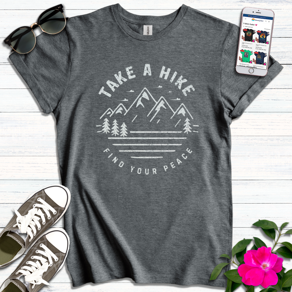 Take a Hike Find Your Peace T-Shirt