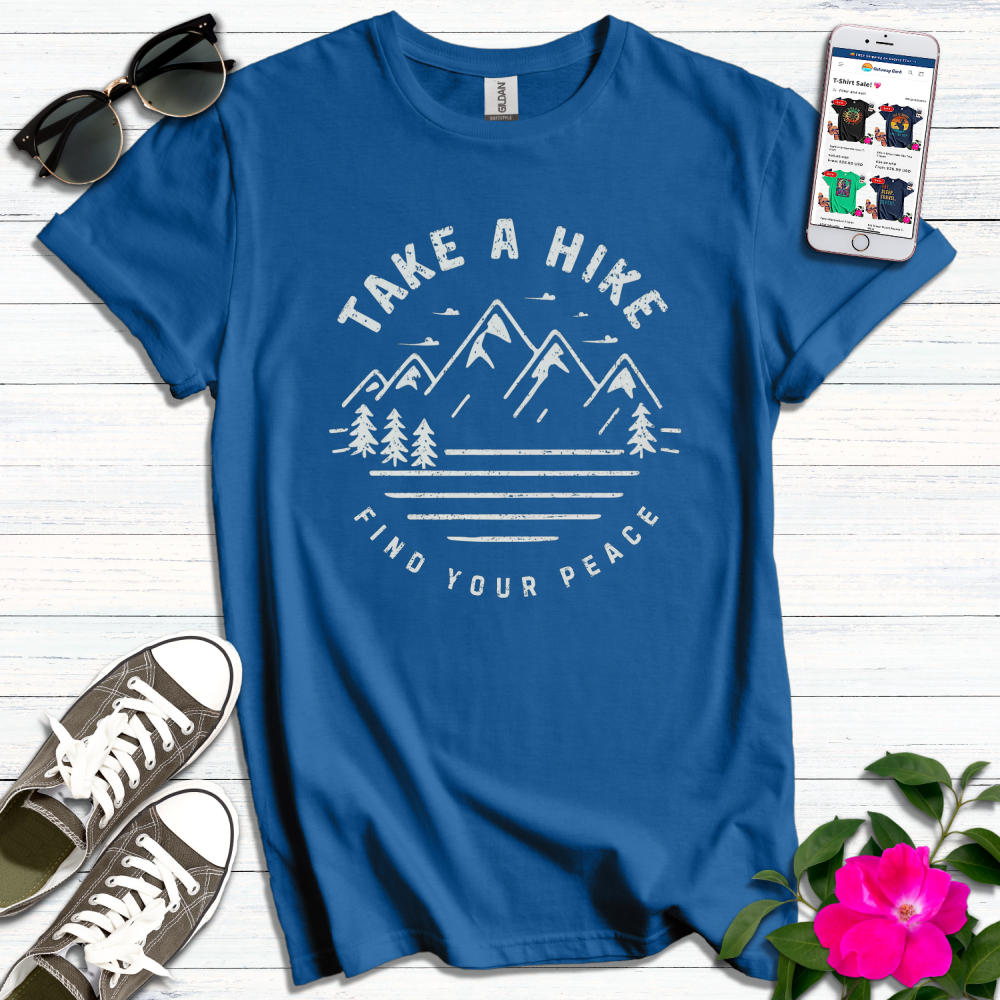 Take a Hike Find Your Peace T-Shirt