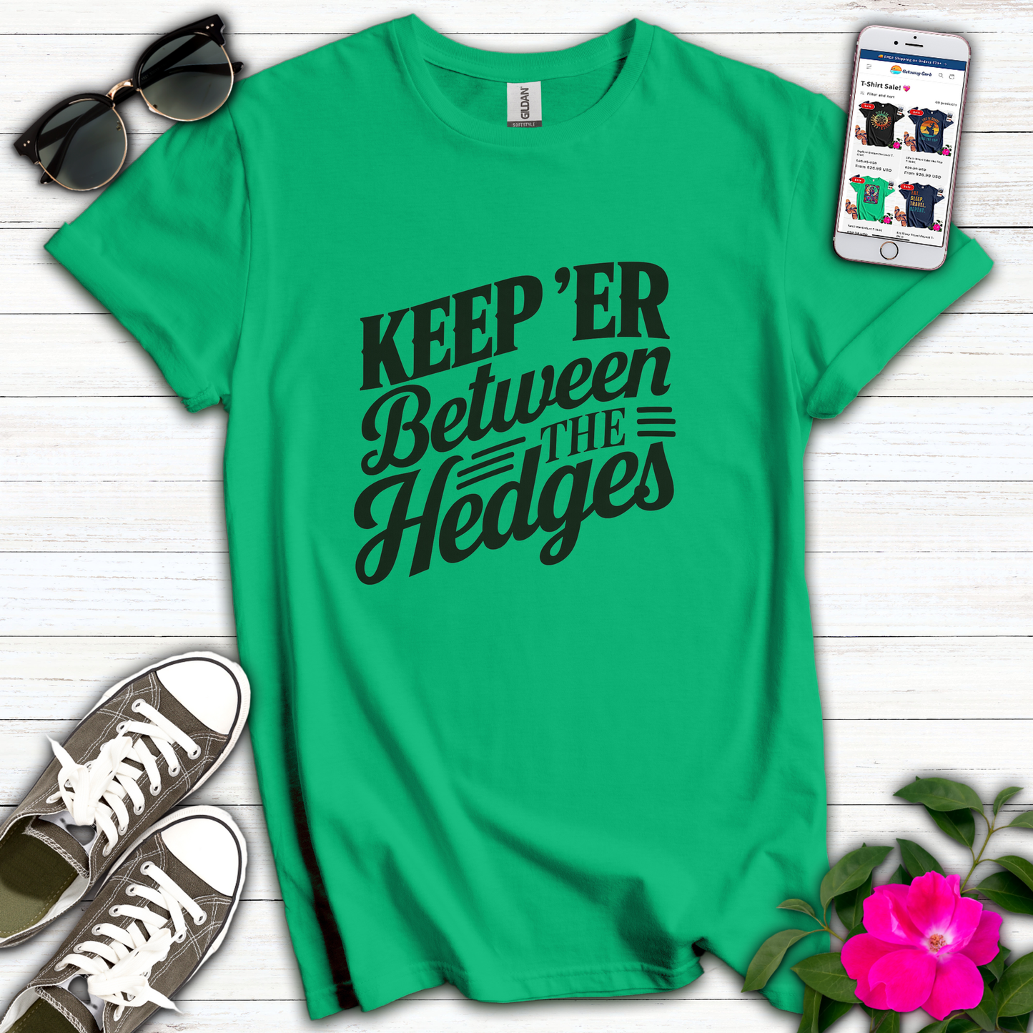 Keep 'er Between the Hedges T-Shirt